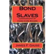 Bond Slaves