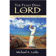 The Feast Days of the Lord