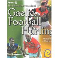 The Ultimate Encyclopedia of Gaelic Football and Hurling