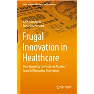 Frugal Innovation in Healthcare