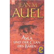Ayla Und Der Clan Des Baren / the Clan of the Cave Bear