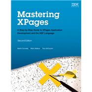 Mastering XPages A Step-by-Step Guide to XPages Application Development and the XSP Language