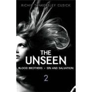 The Unseen Volume 2 Blood Brothers/Sin and Salvation
