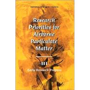 Research Priorities for Airborne Particulate Matter Vol. 3 : Early Research Progress