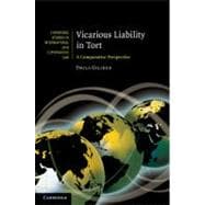 Vicarious Liability in Tort: A Comparative Perspective