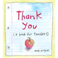 Thank You (a book for teachers)