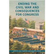 Ending the Civil War and Consequences for Congress