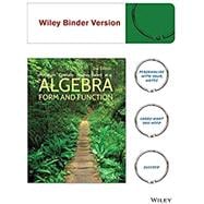 Algebra: Form and Function 2E Binder Ready Version with WileyPLUS Card Set