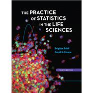 Practice of Statistics in the Life Sciences