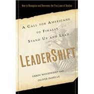 LeaderShift A Call for Americans to Finally Stand Up and Lead