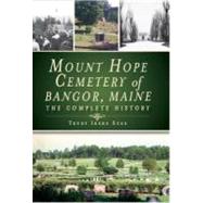 Mount Hope Cemetery of Bangor, Maine