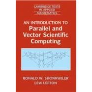 An Introduction to Parallel and Vector Scientific Computation