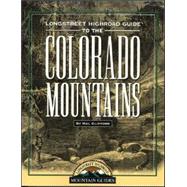 Longstreet Highroad: Colorado Mountains