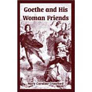 Goethe And His Woman Friends
