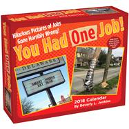 You Had One Job 2018 Day-to-Day Calendar