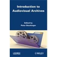 Introduction to Audiovisual Archives