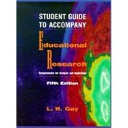 Student Guide to Accompany Educational Research: Competencies for Analysis and Application