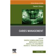 Caries Management, an Issue of Dental Clinics of North America