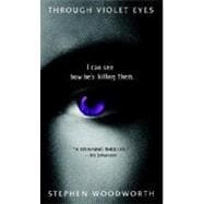 Through Violet Eyes A Novel
