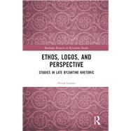 Ethos, Logos, and Perspective