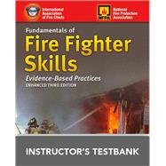 Fundamentals of Fire Fighter Skills: Evidence-Based Practices Instructor's Test Bank CD
