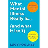 What mental illness really is book cover, ISBN 9781529113372