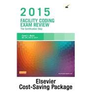 Facility Coding Exam Review 2015 - Elsevier E-Book on Intel Education Study + Evolve Access