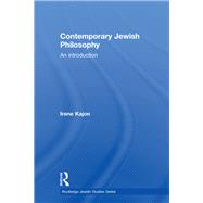 Contemporary Jewish Philosophy: An Introduction