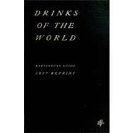 Drinks of the World- 1837 Reprint