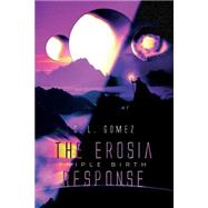 The Erosia Response