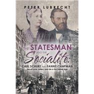 The Statesman and the Socialite: Carl Schurz and Fanny Chapman