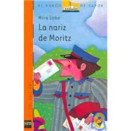 La nariz de Moritz/ Moritz's nose