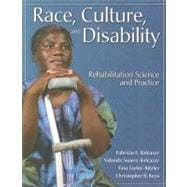 Race, Culture and Disability: Rehabilitation Science and Practice