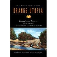 Creating an Orange Utopia