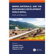 Mining, Materials, and the Sustainable Development Goals (SDGs)