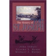 The History of Fort St. Joseph