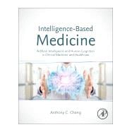 Intelligence-based Medicine