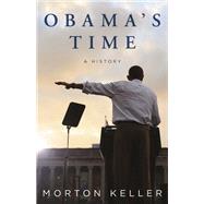 Obama's Time A History