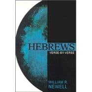 Hebrews : Verse-by-Verse - A Classic Evangelical Commentary