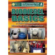 Biodiesel Basics: A Video Introduction to Mirco-scale Biodiesel Production