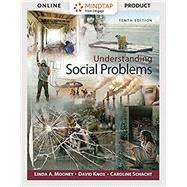 Bundle: Understanding Social Problems, Enhanced Edition, Loose-Leaf Version, 10th + MindTap Sociology, 1 term (6 months) Printed Access Card