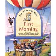 First Morning: Poems About Time