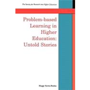 Problem-based Learning in Higher Education : Untold Stories
