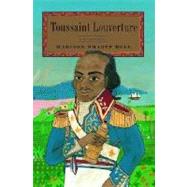 Toussaint Louverture : A Biography