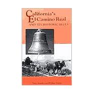 California's El Camino Real and Its Historic Bells