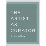 The Artist As Curator