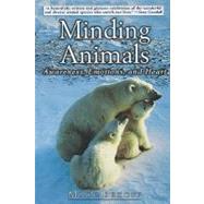 Minding Animals Awareness, Emotions, and Heart