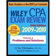 Wiley CPA Examination Review, 36th Edition 2009-2010, Volume 2 , Problems and Solutions, 36th Edition 2009-2010