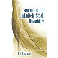 Summation of Infinitely Small Quantities,9780486843377
