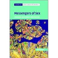 Messengers of Sex: Hormones, Biomedicine and Feminism